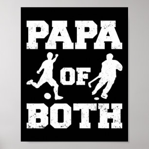 Papa von beiden lustigen Fußball Hockey Papa Poster