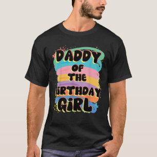 Papa von der Geburtstagsmädchen - farbenfrohe Matc T-Shirt