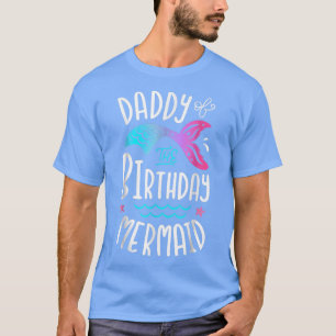 Papa von der Geburtstagsmermaid-Matching-Familie T T-Shirt