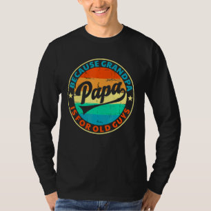 Papa weil Opa für alte Typ Vintage Retro T-Shirt