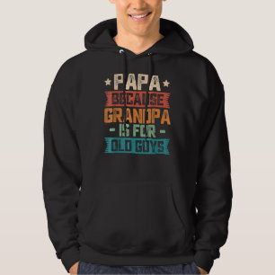 Papa weil Opa für alte Typ Vintager Vater ist Hoodie