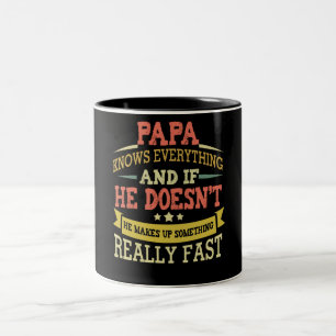 Papa weiß alles, was er aus etwas schnellem macht zweifarbige tasse