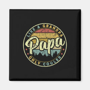 Papa wie ein Großvater nur Cooler Spaß Väter Tag Magnet
