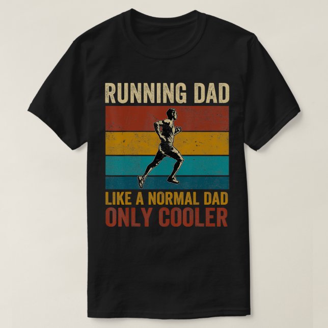 Papa wie ein normaler Papa nur kühlere Väter renne T-Shirt (Design vorne)