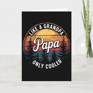 Papa wie ein Opa, nur cooler Lustiger Vater Papa D Karte