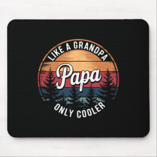 Papa wie ein Opa, nur cooler Lustiger Vater Papa D Mousepad