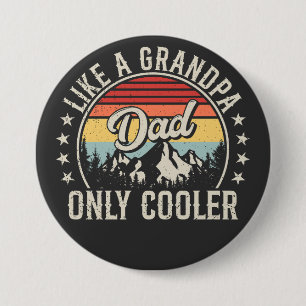 Papa wie ein Opa, nur cooler Retro-Rundbutton Button