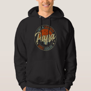 Papa wie ein Opa nur Cooler Vater Papa Definiti Hoodie