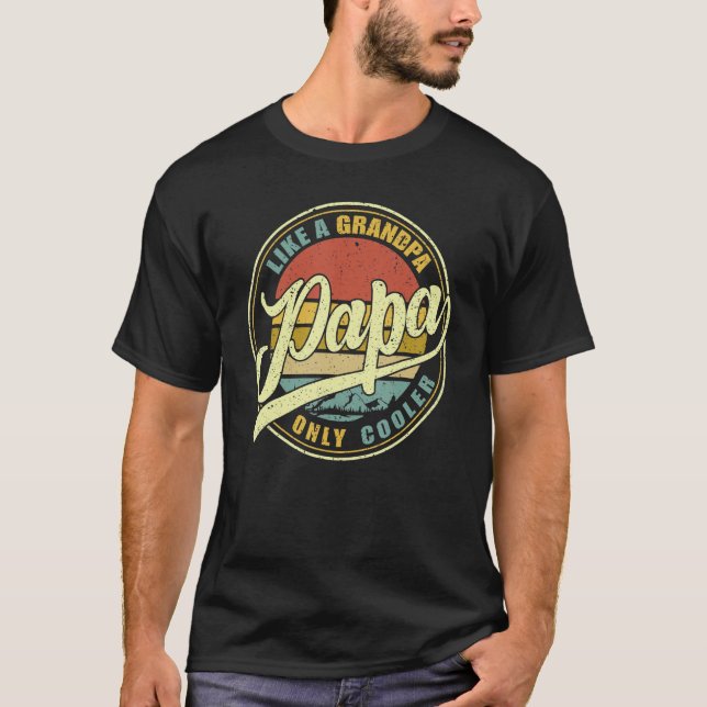 PAPA wie ein Opa NUR COOLER Vater Papa Definiti T-Shirt (Vorderseite)