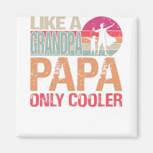 Papa wie ein Opa, nur COOLER Vintage Magnet