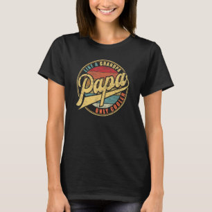 PAPA wie Opa nur cooler Funny Papa definiti T-Shirt