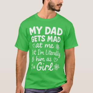 Papa wird wütend auf mich Lustiger Vater-Tochter-H T-Shirt