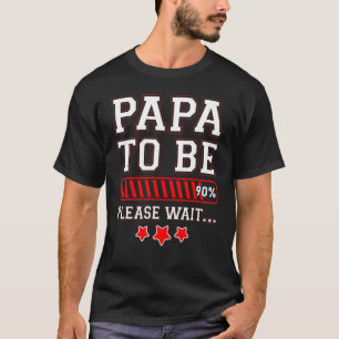 Papa wird zu 90 Prozent geladen Bar Schwangerschaf T-Shirt