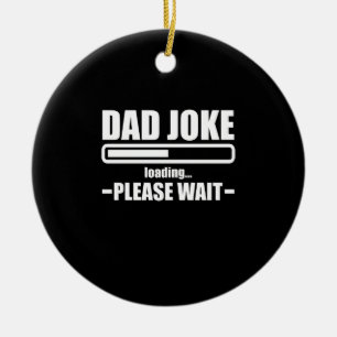 Papa-Witz wird geladen Lustiger Vater Großvater Da Keramik Ornament