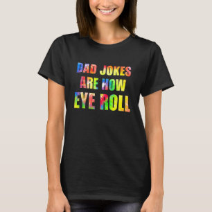 Papa-Witze sind, wie ich lustig Papa Vater rolle T-Shirt
