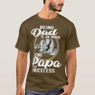 Papa zu sein ist eine Ehre, Papa zu sein, ist unbe T-Shirt