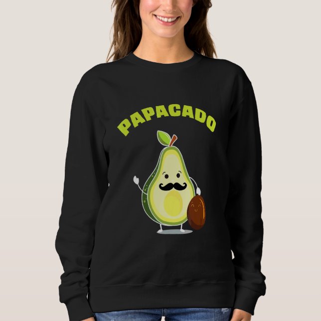 Papacado New Avocado Vater or Daddy Ankündigung Sweatshirt (Vorderseite)