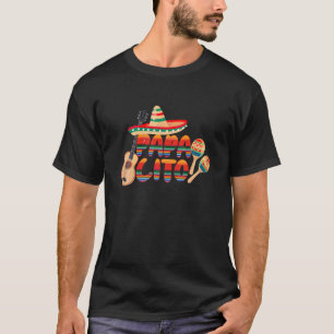 Papacita Cinco De Mayo Mexican Fiesta 5 De Mayo Da T-Shirt
