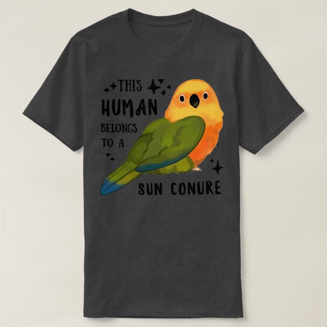 Papagei dieser Mensch gehört zu einem Sun Conure B T-Shirt (Design vorne)