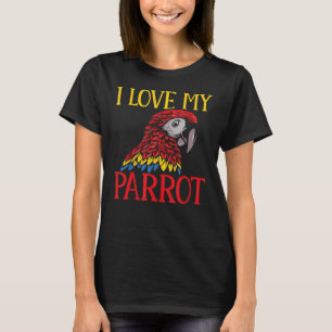 Papageien Parakeet I Liebe Mein Papagei T-Shirt
