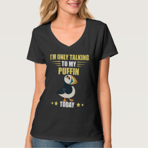 Papageientaucher Ich rede nur von Seevögeln Papage T-Shirt