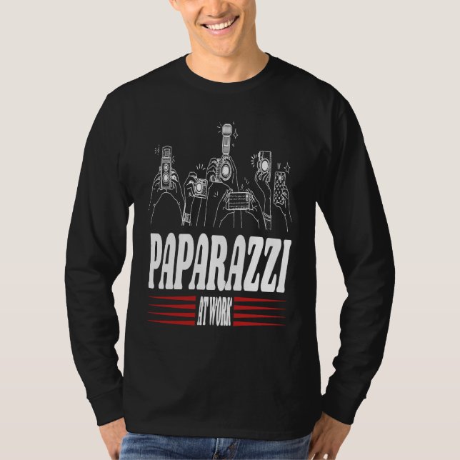 Paparazzi Work Cheerful Photography Illustration T-Shirt (Vorderseite)