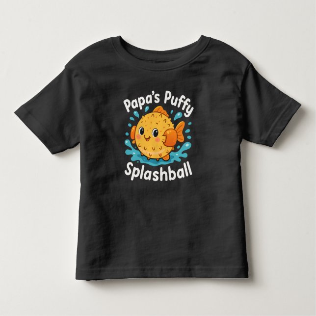 Papa's Puffy Splashball Funny Water Fish Kleinkind T-shirt (Vorderseite)