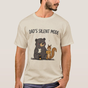 Papas stummer Modus - Lustiges Bär-Shirt T-Shirt