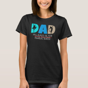 Papas wird immer dein kleiner Ballerina-Vati sein T-Shirt