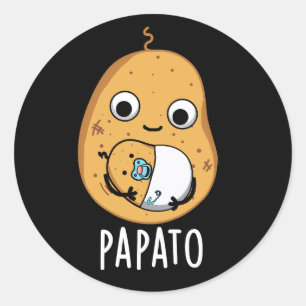 Papato Funny Potato Pun Dark BG Runder Aufkleber