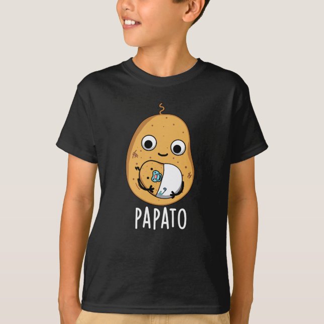Papato Funny Potato Pun Dark BG T-Shirt (Vorderseite)