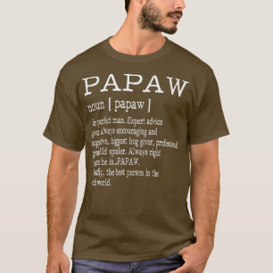 Papaw Definition Großvater Väter Tag Geschenke Män T-Shirt