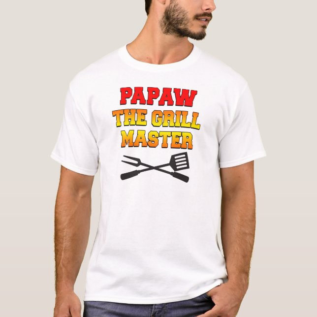Papaw Der Grillmeister T-Shirt (Vorderseite)