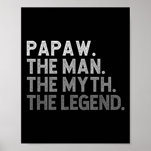 Papaw der Mann der Mythos der Legende Cool Poster