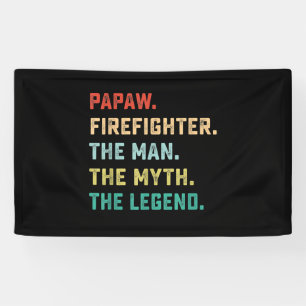 Papaw Firefighter Man Myth Legend Papa Geschenke Banner