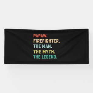 Papaw Firefighter Man Myth Legend Papa Geschenke Banner