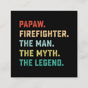 Papaw Firefighter Man Myth Legend Papa Geschenke Quadratische Visitenkarte