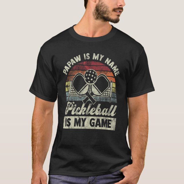 Papaw ist mein Name Pickleball ist mein Spiel Pick T-Shirt (Vorderseite)