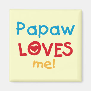 Papaw-Lieben T - Shirt und Geschenke Magnet