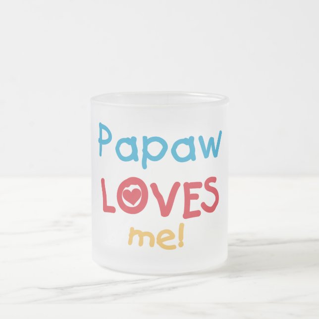 Papaw-Lieben T - Shirt und Geschenke Mattglastasse (Mittel)