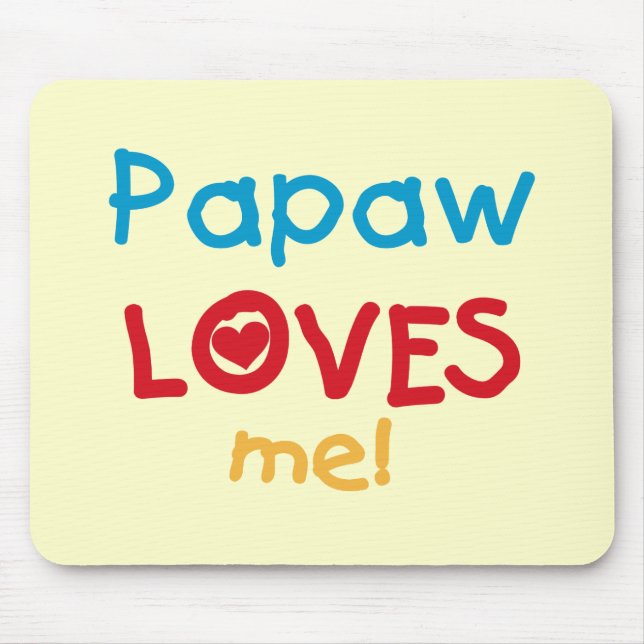 Papaw-Lieben T - Shirt und Geschenke Mousepad (Vorne)