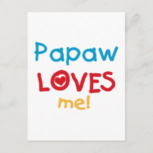 Papaw-Lieben T - Shirt und Geschenke Postkarte