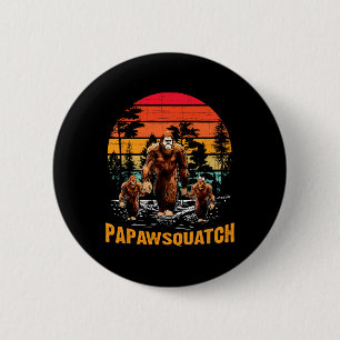 Papaw Squatch Lustiger Bigfoot Vater Sasquatch Yet Button
