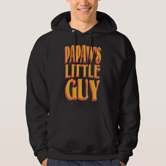 Papaw's Little Typ Funny Grandmatt Sprichwort Desi Hoodie (Vorderseite)