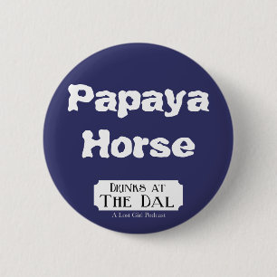 Papaya-Pferd Button