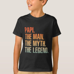 Papi Vater Opa Man Myth Legend Vathers D T-Shirt