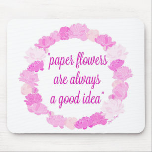 Papier-Blume sind immer eine gute Idee - Schmelzma Mousepad