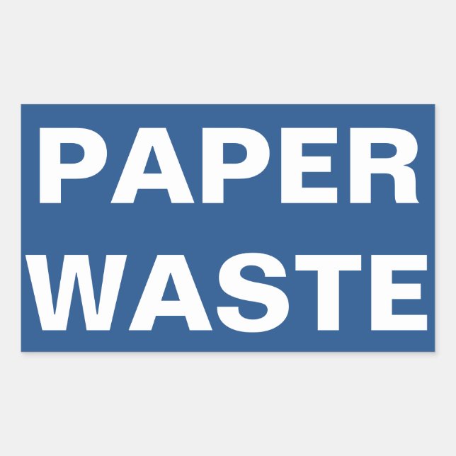 Papierabfall-Schild Rechteckiger Aufkleber (Vorderseite)