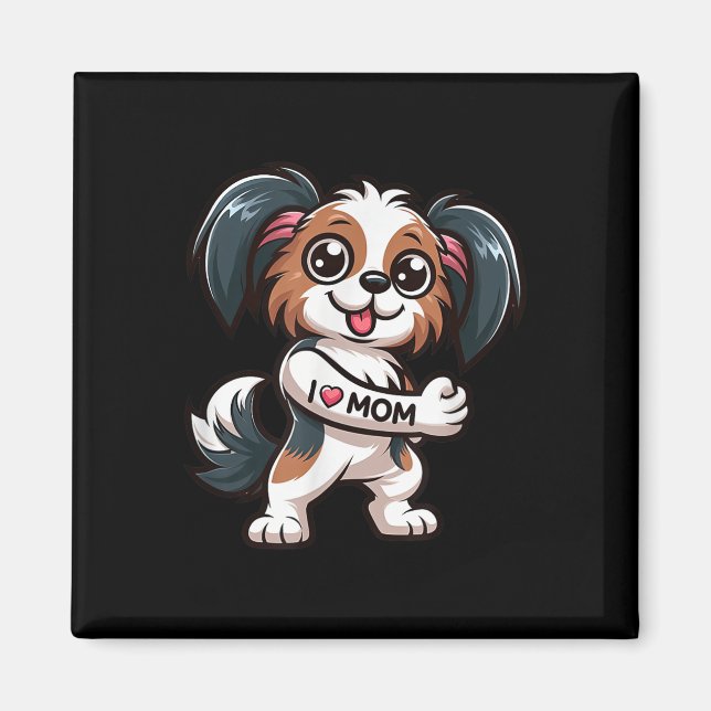 Papillon I Liebe Mama Funny Dog Tattoo Magnet (Vorne)