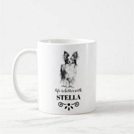 Papillon Life ist besser mit dem benutzerdefiniert Kaffeetasse
